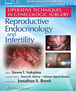 (eBook PDF) Operative Techniques in Gynecologic Surgery: REI: Reproductive, Endocrinology and Infertility