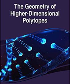 (eBook PDF) The Geometry of Higher-Dimensional Polytopes
