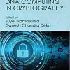 (eBook PDF) Advances of DNA Computing in Cryptography