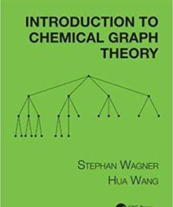 (eBook PDF) Introduction to Chemical Graph Theory by Stephan Wagner