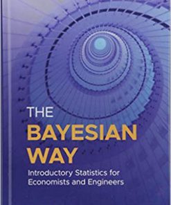 (eBook PDF) The Bayesian Way: Introductory Statistics for Economists and Engineers