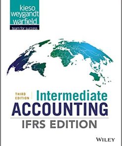 (eBook PDF) Intermediate Accounting: IFRS Edition, 3rd Edition by Donald E. Kieso
