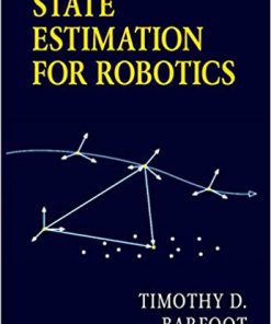 (eBook PDF) State Estimation for Robotics by Timothy D. Barfoot