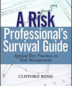 (eBook PDF) A Risk Professional's Survival Guide: Applied Best Practices in Risk Management