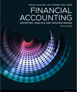 (eBook PDF) Financial Accounting: Reporting, Analysis And Decision Making 6th Edition by Shirley Carlon