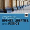 (eBook PDF) Constitutional Law for a Changing America Rights, Liberties, and Justice 10th Edition