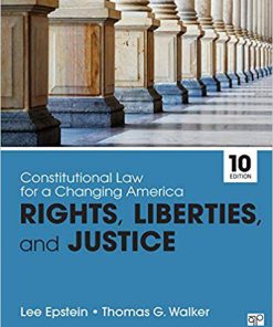 (eBook PDF) Constitutional Law for a Changing America Rights, Liberties, and Justice 10th Edition