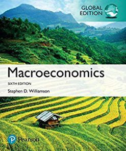 (eBook PDF) Macroeconomics, 6th Global Edition by Stephen D. Williamson