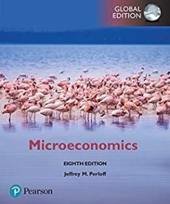 (eBook PDF) Microeconomics, Global Edition 8th Edition, by Jeffrey M. Perloff