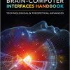 (eBook PDF) Brain-Computer Interfaces Handbook: Technological and Theoretical Advances