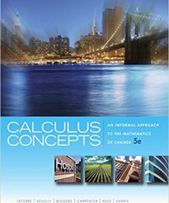 (eBook PDF) Calculus Concepts An Informal Approach to the Mathematics of Change 5th Edition