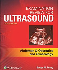 (eBook PDF) Examination Review for Ultrasound: Abdomen and Obstetrics & Gynecology 2nd Edition