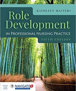 (eBook PDF) Role Development in Professional Nursing Practice 5th Edition