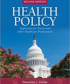 (eBook PDF) Health Policy: Application for Nurses and Other Health Care Professionals 2nd Edition