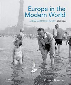 (eBook PDF) Europe in the Modern World: A New Narrative History Since 1500