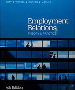 (eBook PDF) Employment Relations Theory and Practice 4th Australia Edition