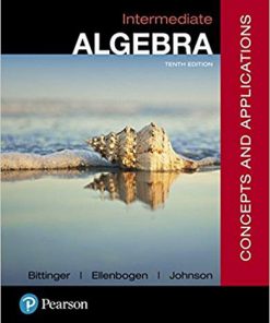 (eBook PDF) Intermediate Algebra Concepts and Applications 10th Edition