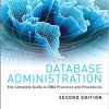 (eBook PDF) Database Administration The Complete Guide to DBA Practices and Procedures (2nd Edition)