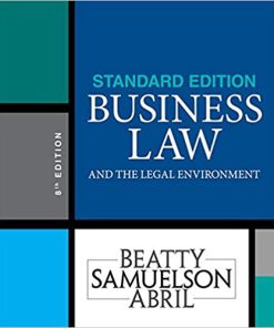 (eBook PDF) Business Law and the Legal Environment, Standard Edition 8th Edition