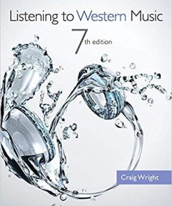 (eBook PDF) Listening to Western Music 7th Edition by Wright