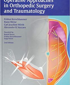 (eBook PDF) Operative Approaches in Orthopedic Surgery and Traumatology