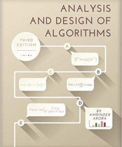 (eBook PDF) Analysis and Design of Algorithms 3rd ed. Edition by Amrinder Arora