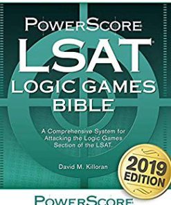 (eBook PDF) The PowerScore LSAT Logic Games Bible 2019 Edition
