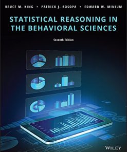 (eBook PDF) Statistical Reasoning in the Behavioral Sciences 7th Edition by Bruce M. King