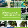 (eBook PDF) The Globalization of World Politics: An Introduction to International Relations 6th Edition