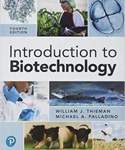 (eBook PDF) Introduction to Biotechnology 4th Edition by William J. Thieman