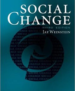 (eBook PDF) Social Change 3rd Edition by Jay Weinstein