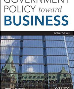 (eBook PDF) Government Policy Towards Business 5th Canadian Edition by James A. Brander