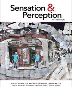 (eBook PDF) Sensation & Perception 5th Edition by Jeremy M. Wolfe