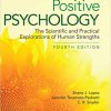 (eBook PDF) Positive Psychology: The Scientific and Practical Explorations of Human Strengths 4th Edition