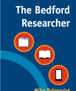 (eBook PDF) The Bedford Researcher, 5th Edition by Mike Palmquist