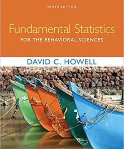 (eBook PDF) Fundamental Statistics for the Behavioral Sciences 9th Edition by David C. Howell