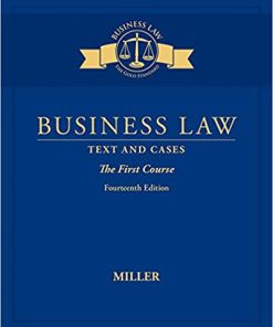 (eBook PDF) Business Law: Text & Cases - The First Course 14th Edition