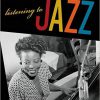 (eBook PDF) Listening to Jazz by Benjamin Bierman