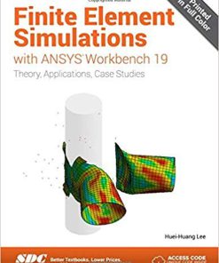 (eBook PDF) Finite Element Simulations with ANSYS Workbench 19 by Huei-Huang Lee