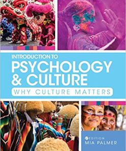 (eBook PDF) Introduction to Psychology and Culture: Why Culture Matters by Mia Palmer