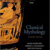 (eBook PDF) Classical Mythology 11th Edition by Mark Morford