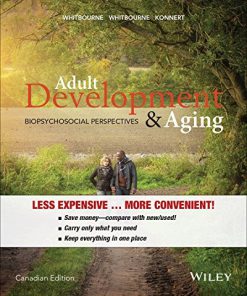 (eBook PDF) Adult Development and Aging: Biopsychosocial Perspectives, Canadian Edition