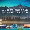 (eBook PDF) A User's Guide for Planet Earth: Fundamentals of Environmental Science 2nd ed. Edition