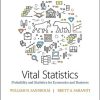 (eBook PDF) Vital Statistics: Probability and Statistics for Economics and Business