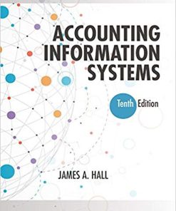 (eBook PDF) Accounting Information Systems 10th Edition by James A. Hall