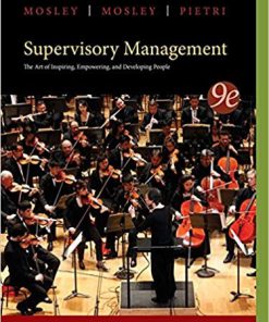 (eBook PDF) Supervisory Management 9th Edition by Donald C. Mosley