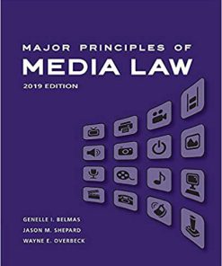 (eBook PDF) Major Principles of Media Law: 2019 Edition by Wayne Overbeck