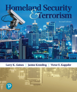 (eBook PDF) Homeland Security and Terrorism 2nd Edition by Larry K Gaines