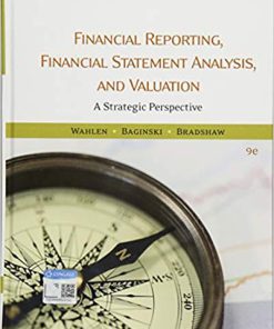 (eBook PDF) Financial Reporting, Financial Statement Analysis and Valuation 9th Edition
