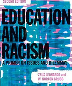 (eBook PDF) Education and Racism 2nd Edition by Zeus Leonardo